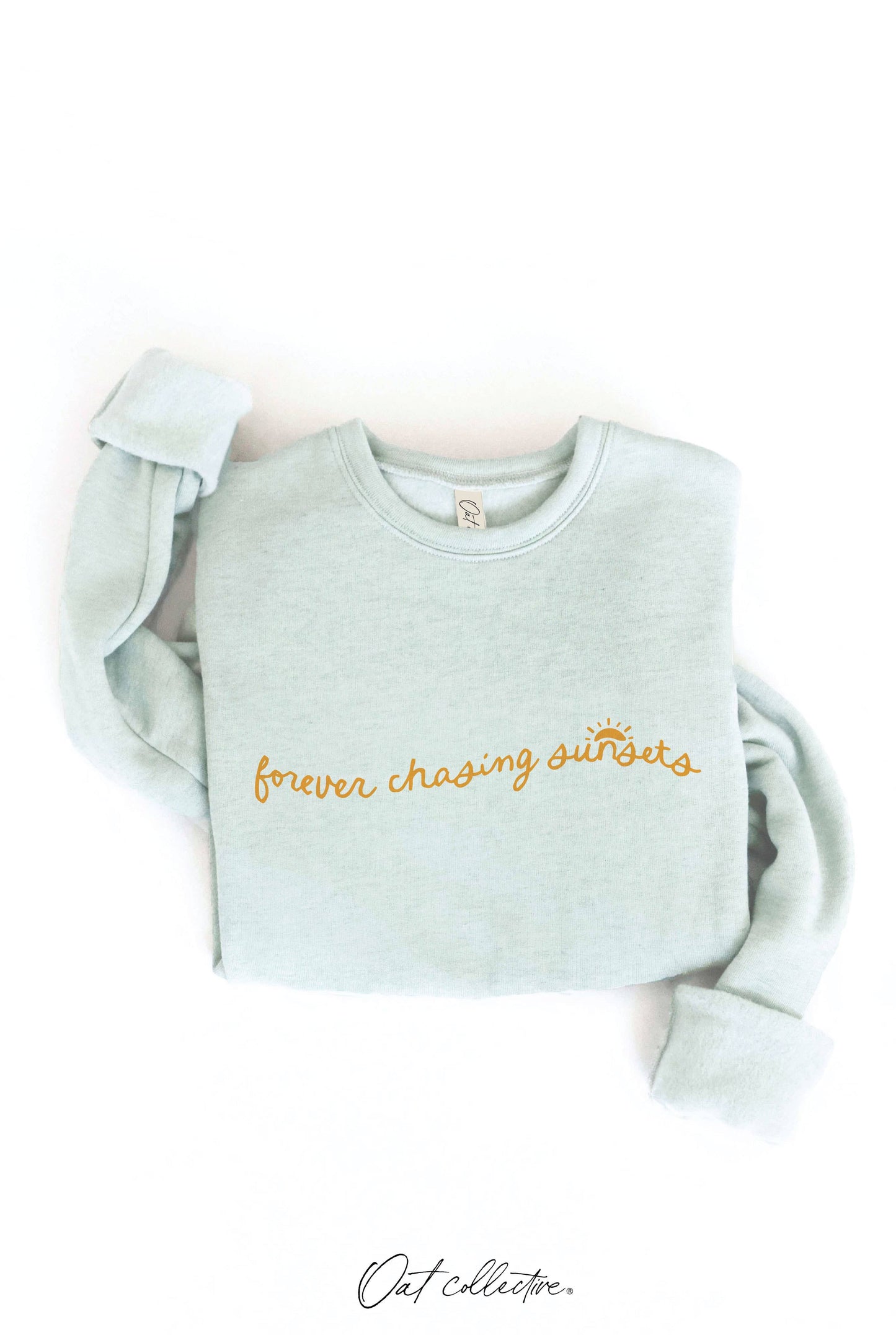 "Forever Chasing Sunsets" Sweatshirt