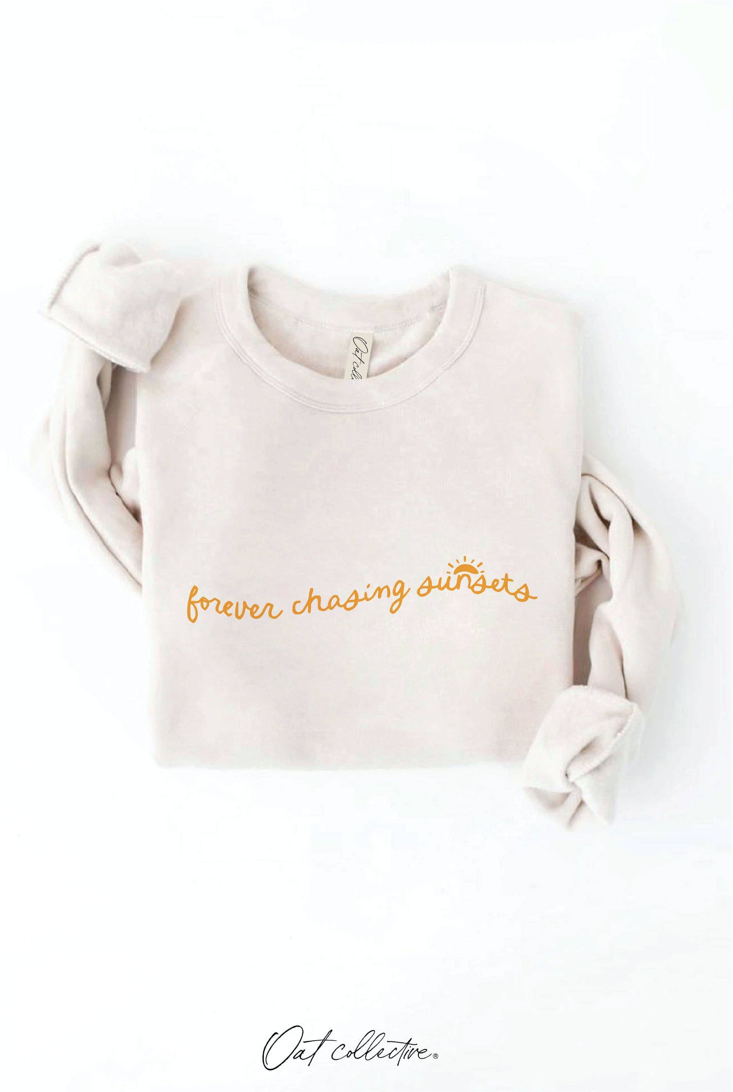 "Forever Chasing Sunsets" Sweatshirt