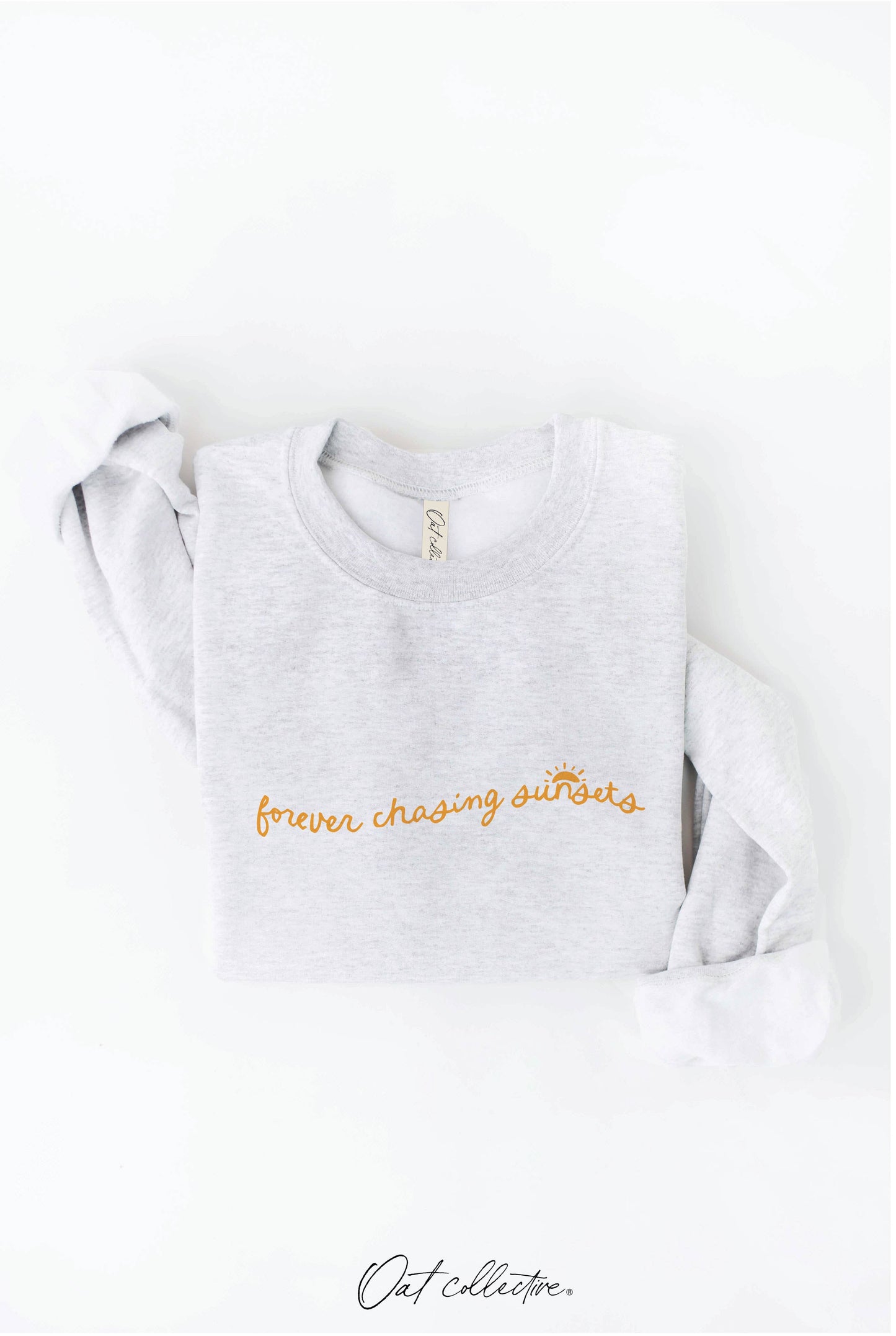 "Forever Chasing Sunsets" Sweatshirt