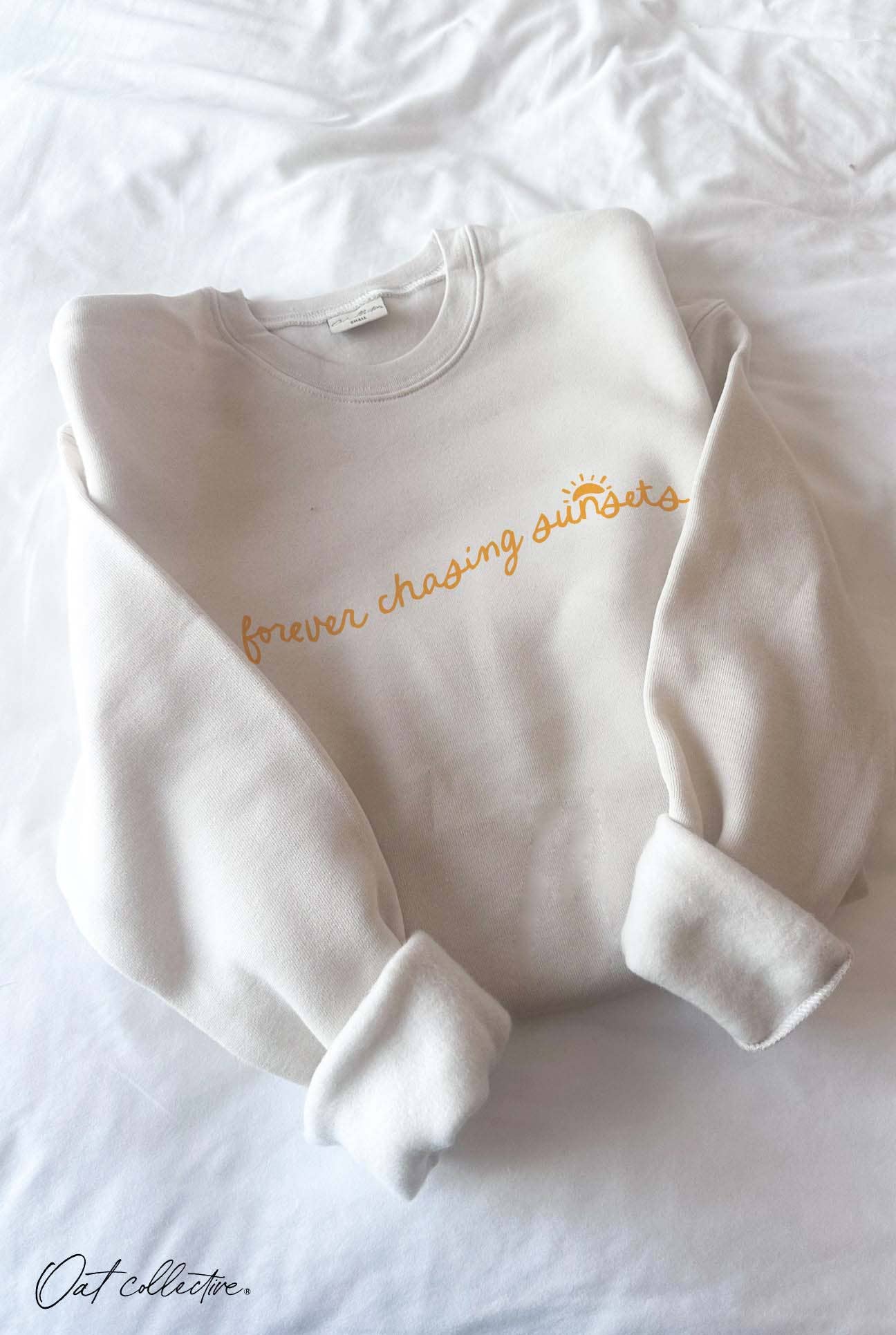"Forever Chasing Sunsets" Sweatshirt