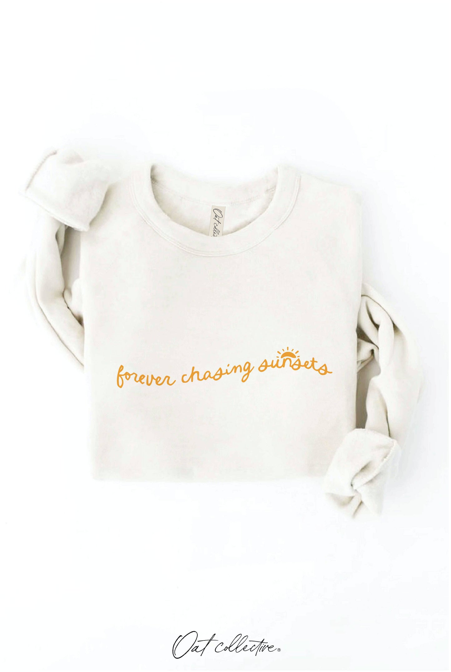 "Forever Chasing Sunsets" Sweatshirt