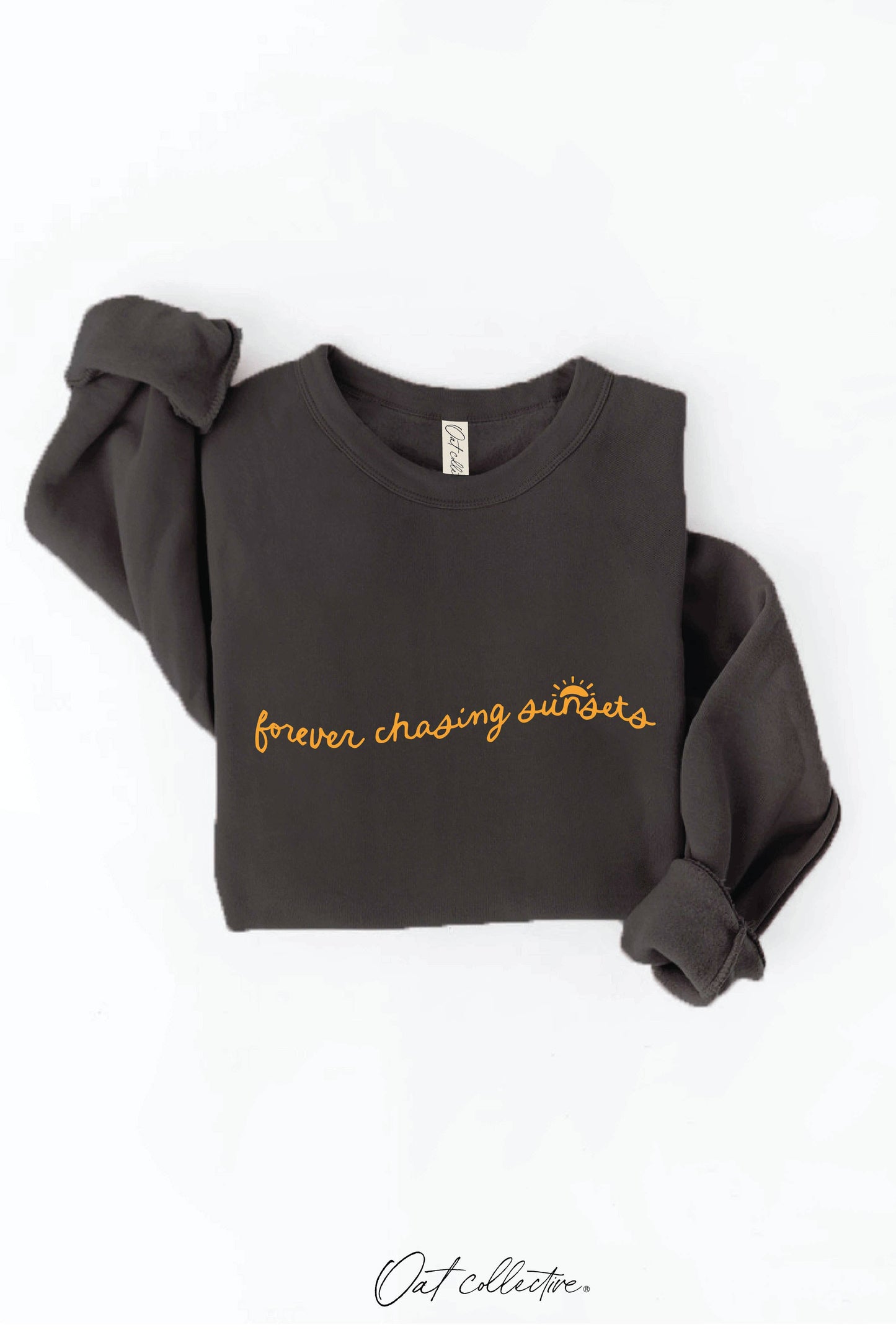 "Forever Chasing Sunsets" Sweatshirt