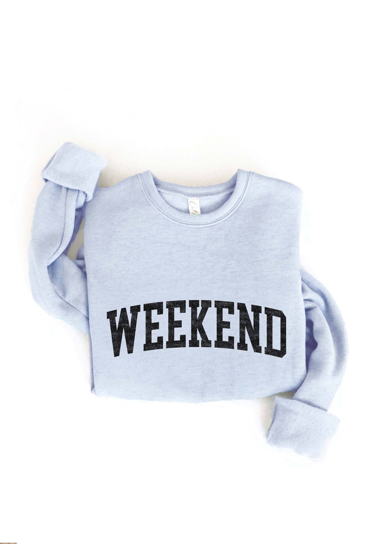 "Weekend" Sweatshirt
