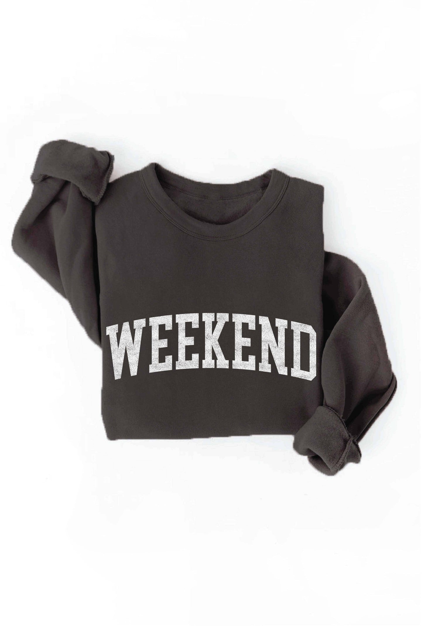 "Weekend" Sweatshirt