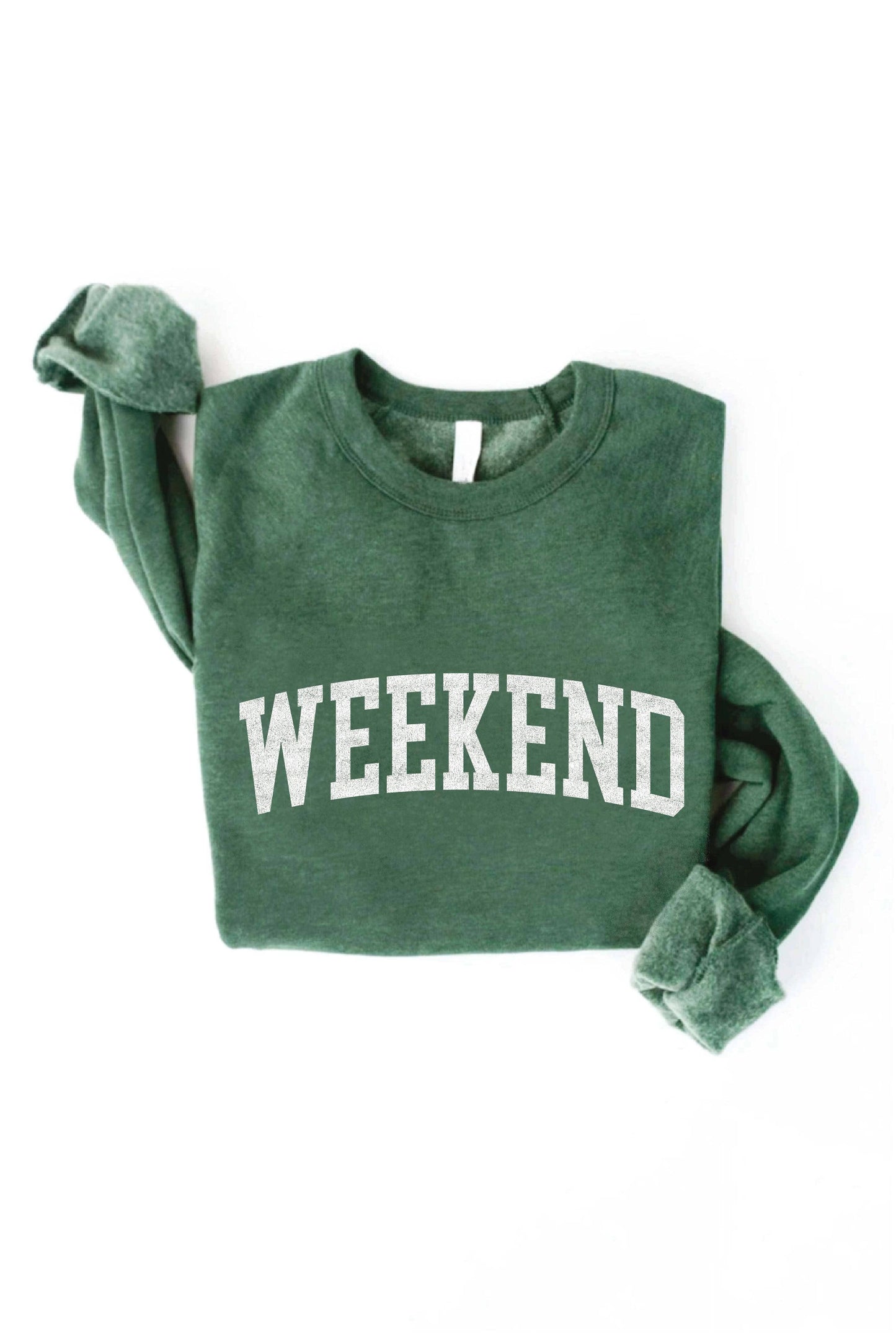 "Weekend" Sweatshirt