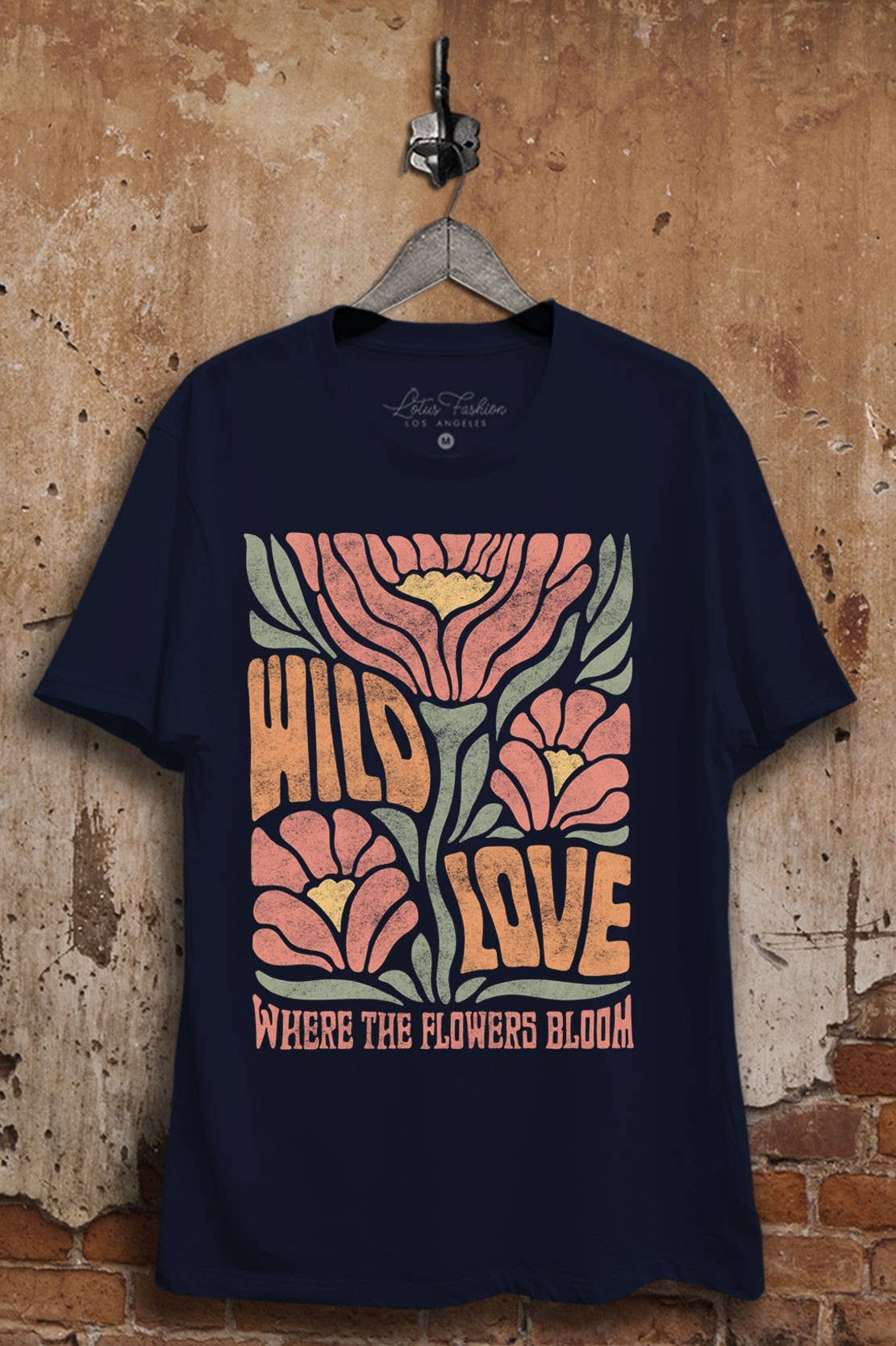 "Wild Love Where The Flowers Bloom" Graphic Top