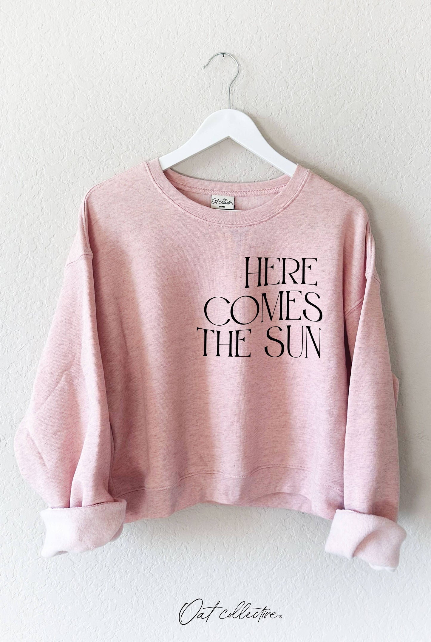 "HERE COMES THE SUN" Graphic Sweatshirt