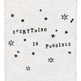 "Everything Is Possible" Handmade Paper Print