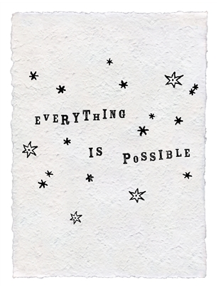 "Everything Is Possible" Handmade Paper Print