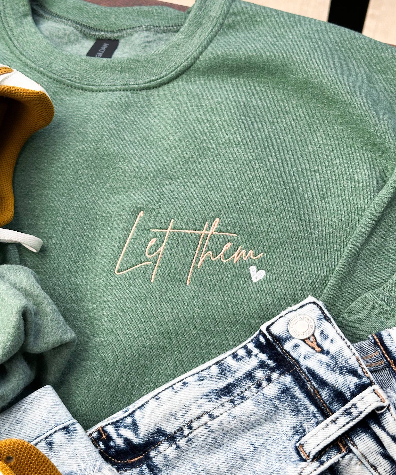 "Let Them" Embroidered Sweatshirt