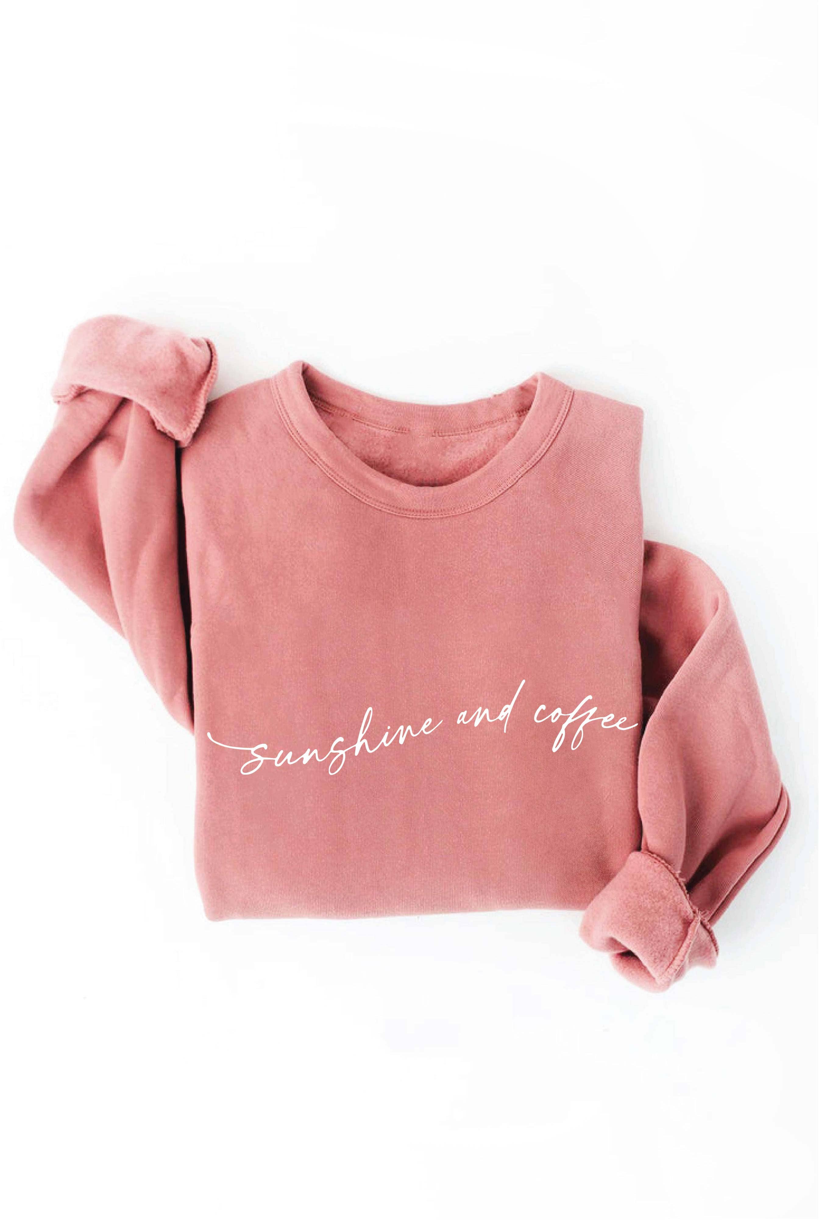 "Sunshine and Coffee" Sweatshirt