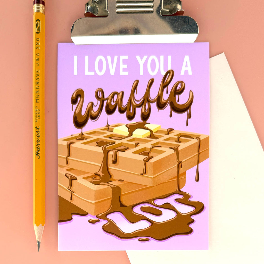 "I Love You a Waffle Lot" - A2 Card