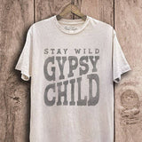 "Stay Wild Gypsy Child" Graphic Top