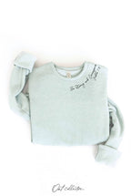 "BE STRONG AND COURAGEOUS" Sweatshirt