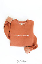 "coffee & books." Sweatshirt