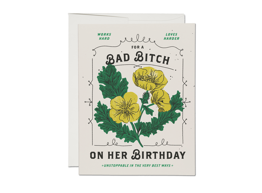 "Bad Bitch" Card