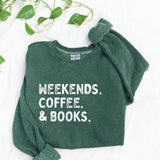 WEEKENDS COFFEE AND BOOKS    Mineral Graphic Sweatshirt