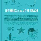 50 Things to Do at the Beach