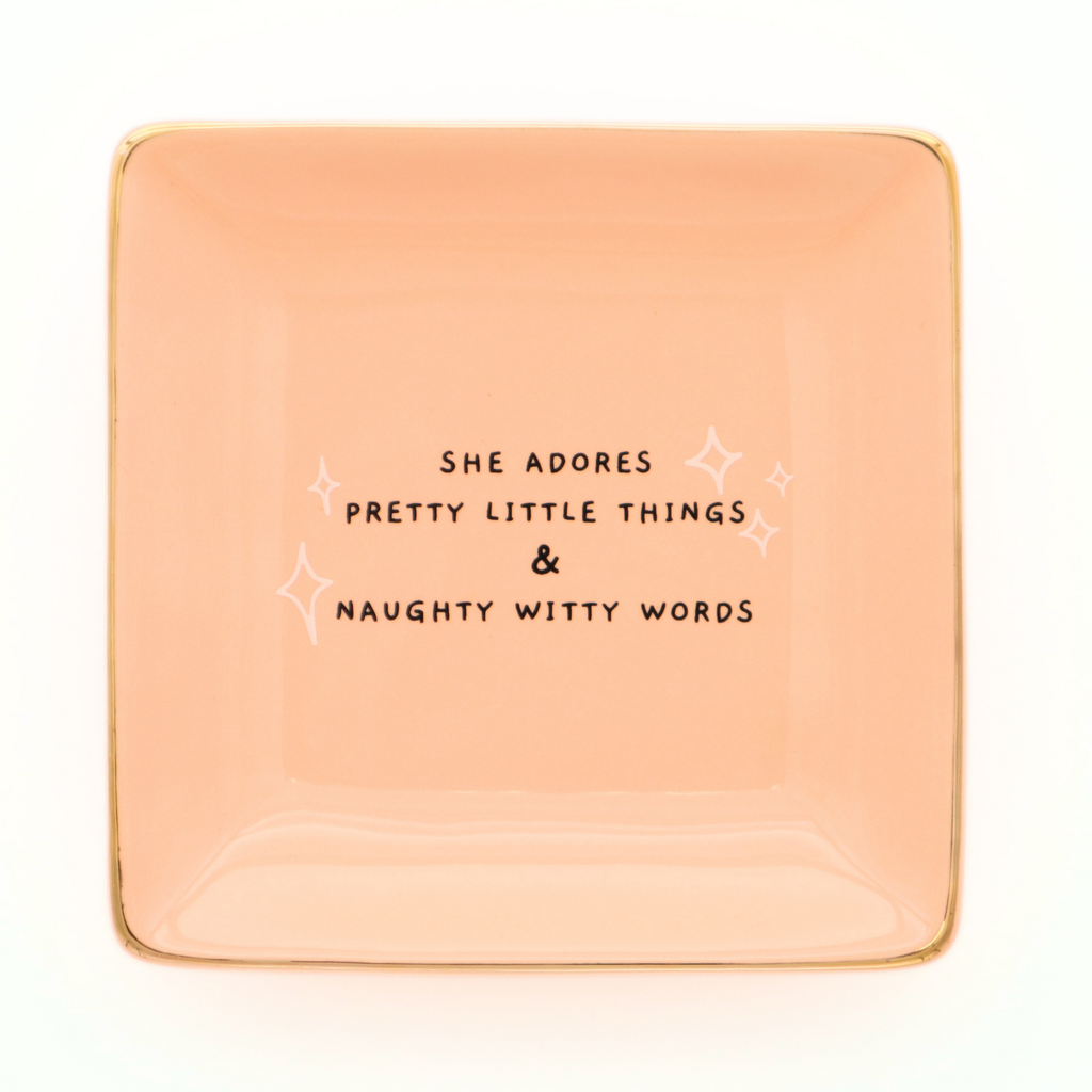 "She Adores Pretty Little Things" Trinket Tray