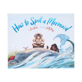 How to Spot a Mermaid