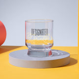 "Designated Drinker" Lowball Glass