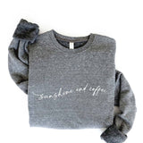 "Sunshine and Coffee" Sweatshirt
