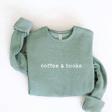 "coffee & books." Sweatshirt
