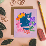 I'm Here for You - Cat Greeting Card