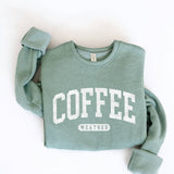 "COFFEE WEATHER" Sweatshirt