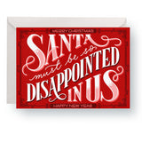 "Santa Must Be So Disappointed in Us" - A2 Holiday Card
