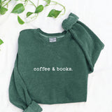 coffee & books Sweatshirt