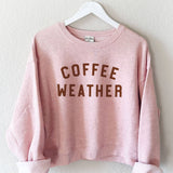 coffee weather crewneck
