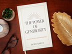 The Power of Generosity