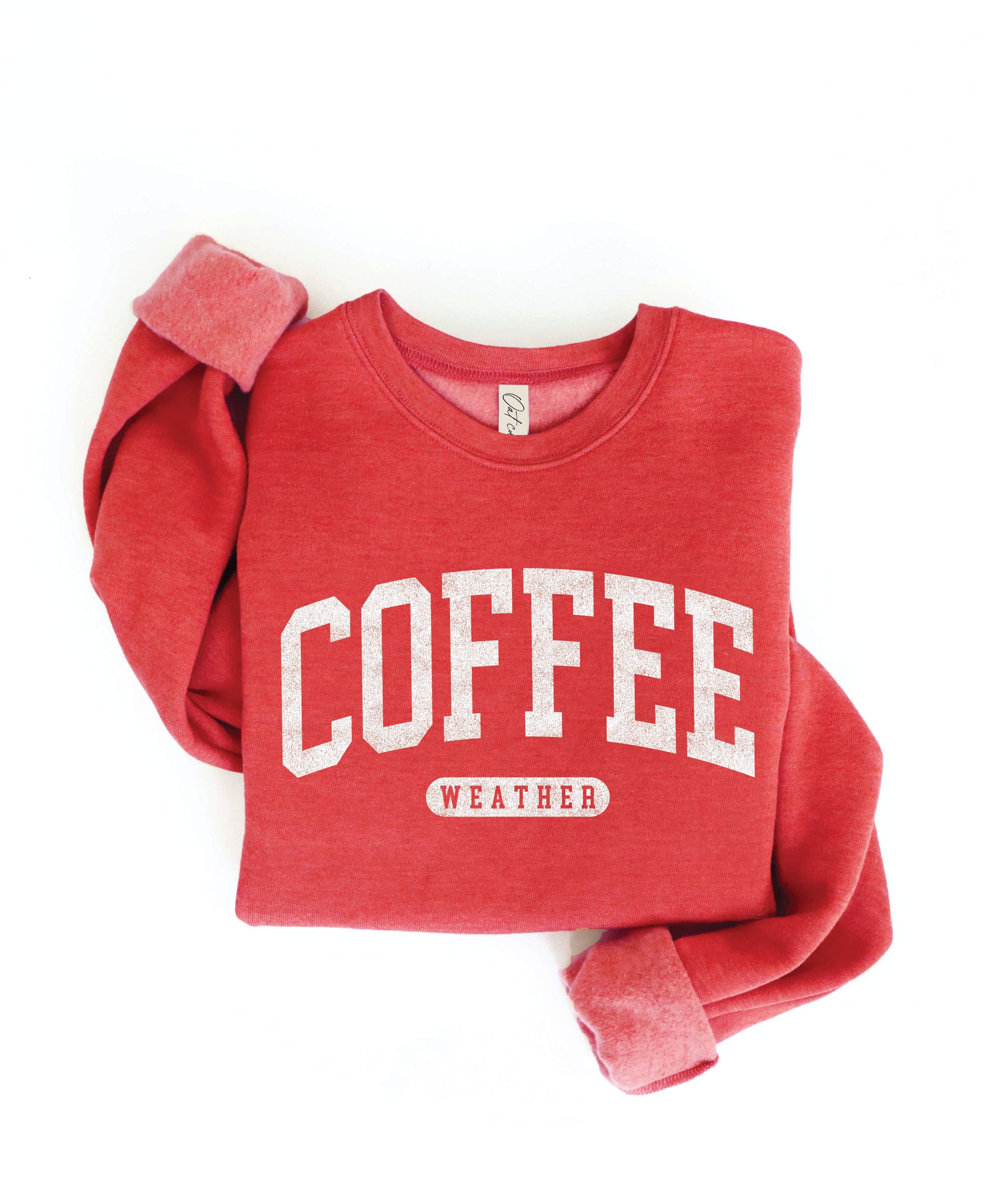 "COFFEE WEATHER" Sweatshirt