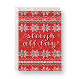 "Sleigh All Day" - A2 Holiday Card