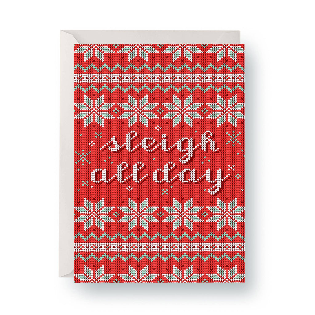 "Sleigh All Day" - A2 Holiday Card