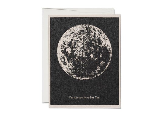 "Here for You" Moon Card