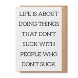 Life - Greeting Card