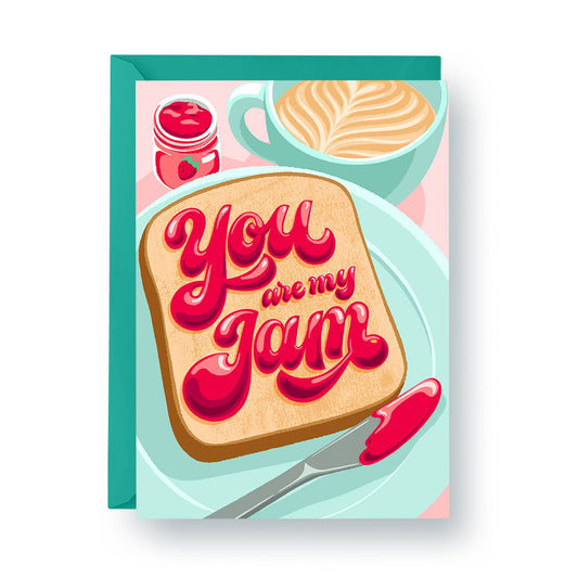 You are My Jam - A2 Card
