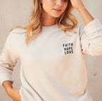 "Faith Hope Love" Sweatshirt