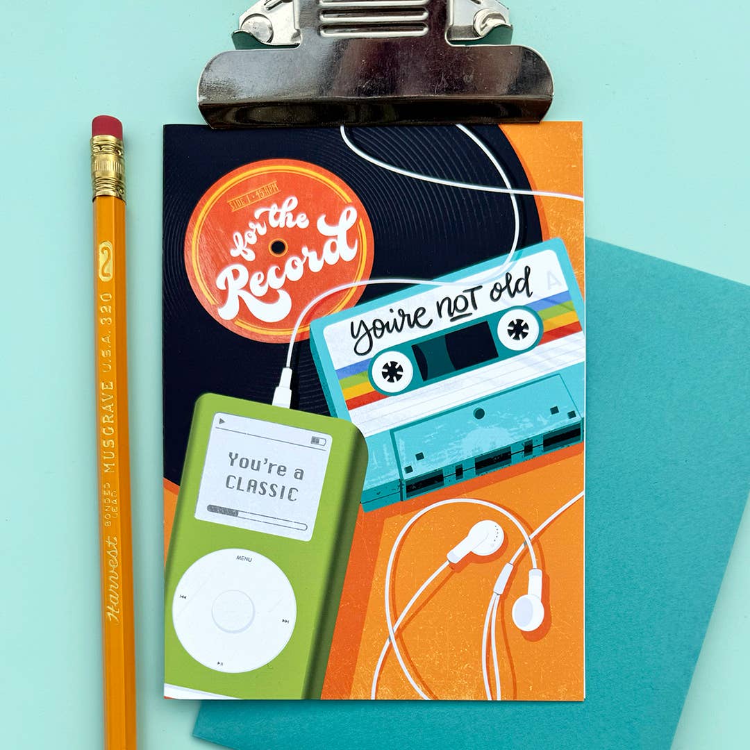 "You're Not Old, You're a Classic" - A2 Birthday Card