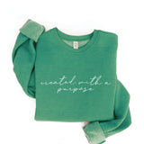 CREATED WITH A PURPOSE Graphic Sweatshirt