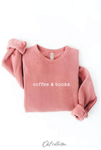 "coffee & books." Sweatshirt