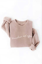 "Sunshine and Coffee" Sweatshirt