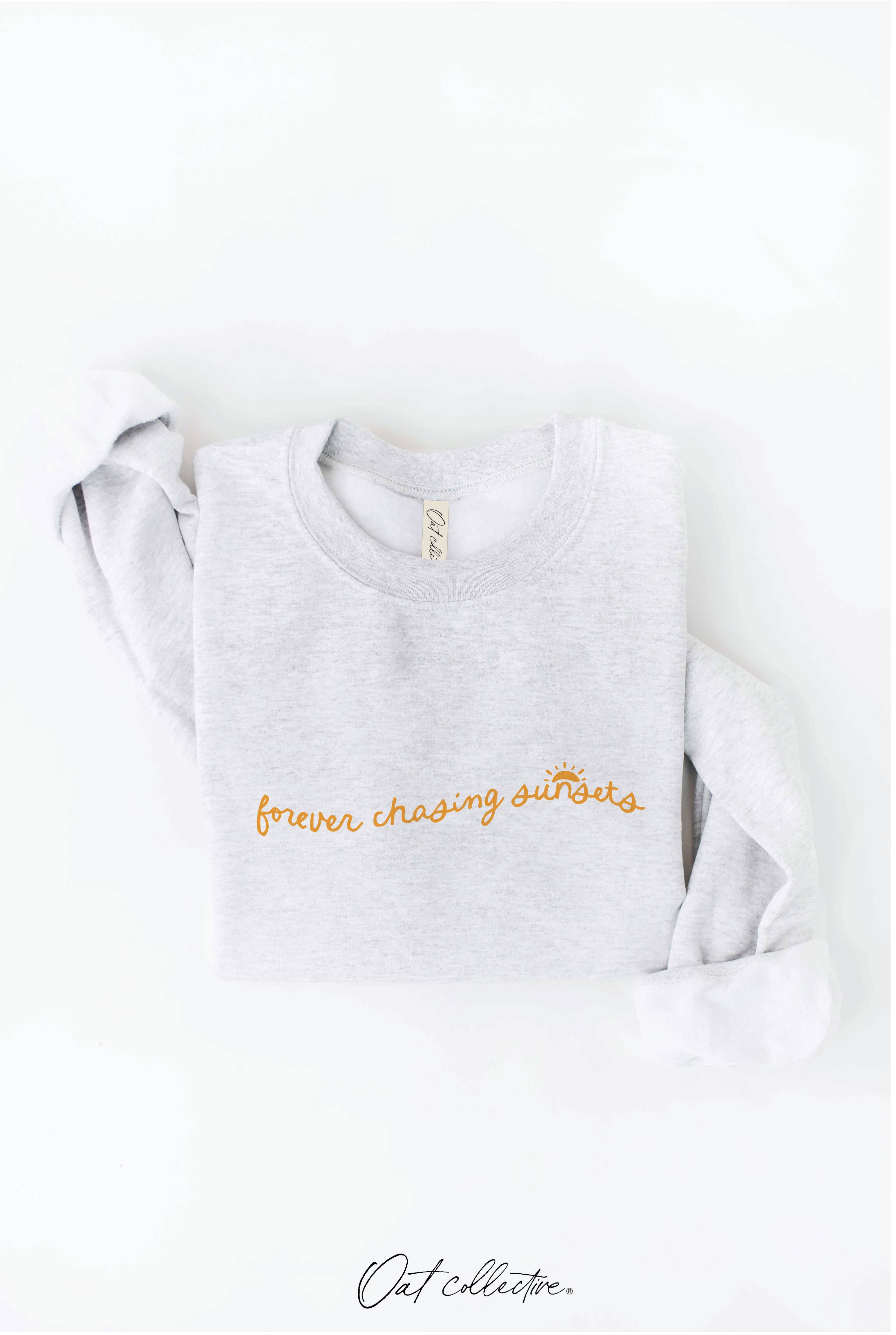 "Forever Chasing Sunsets" Sweatshirt
