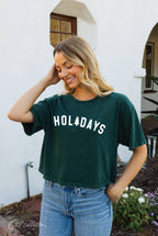 "HOLIDAYS" Cropped Tee