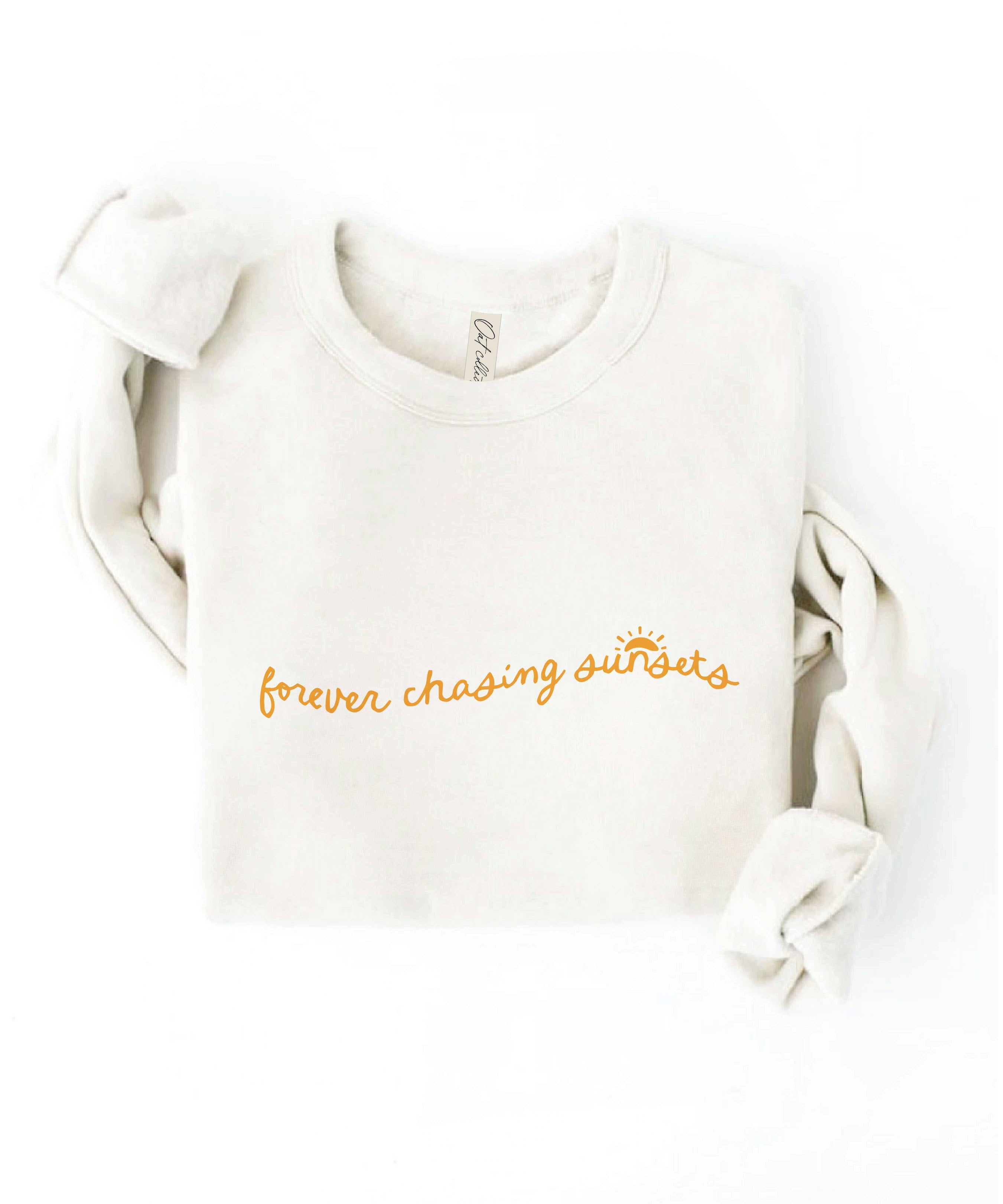 "Forever Chasing Sunsets" Sweatshirt