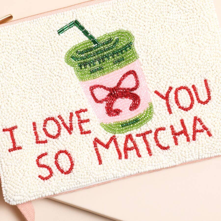 Beaded White 'I Love You So Matcha' Pouch