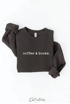 "coffee & books." Sweatshirt