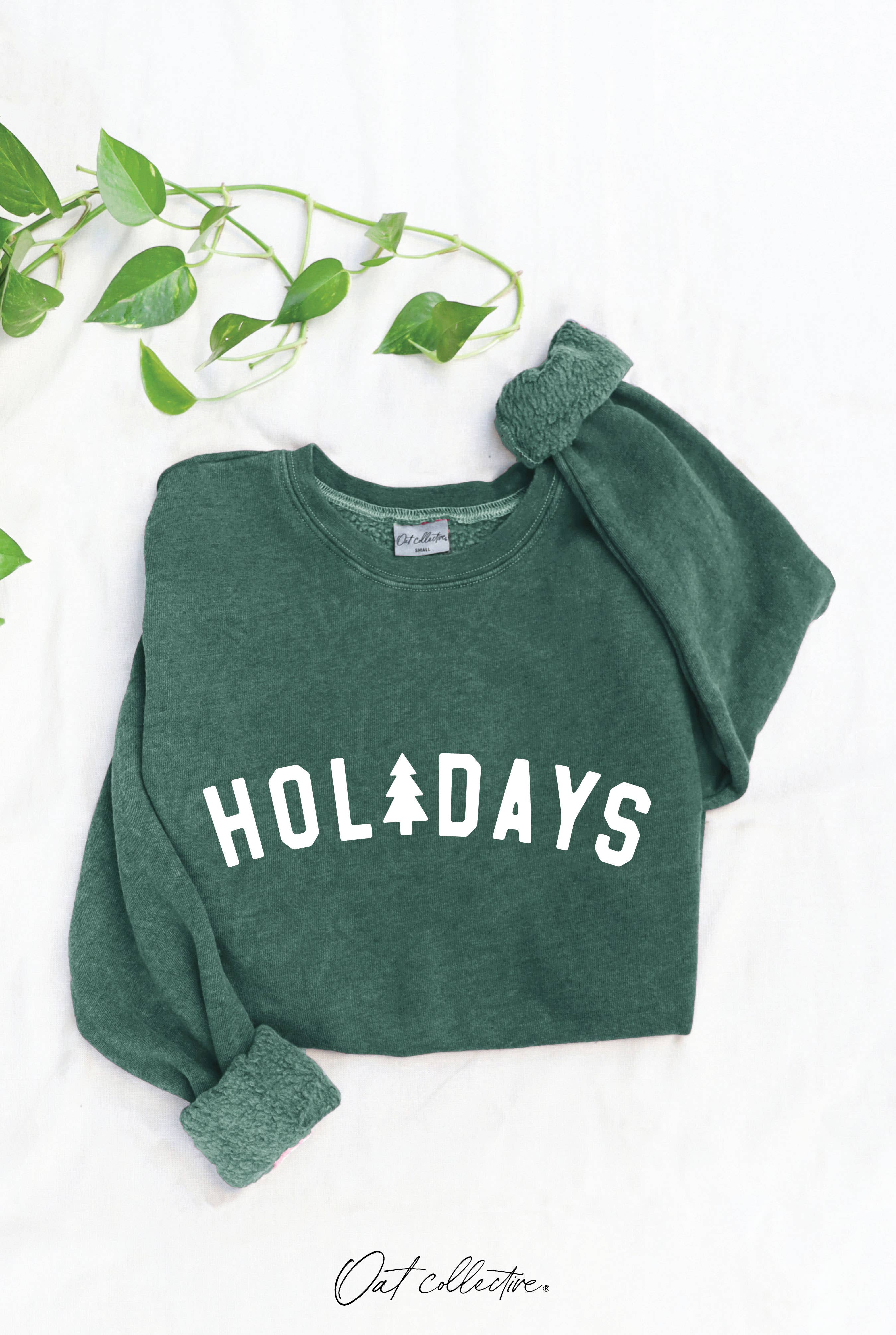 "HOLIDAYS" Sweatshirt